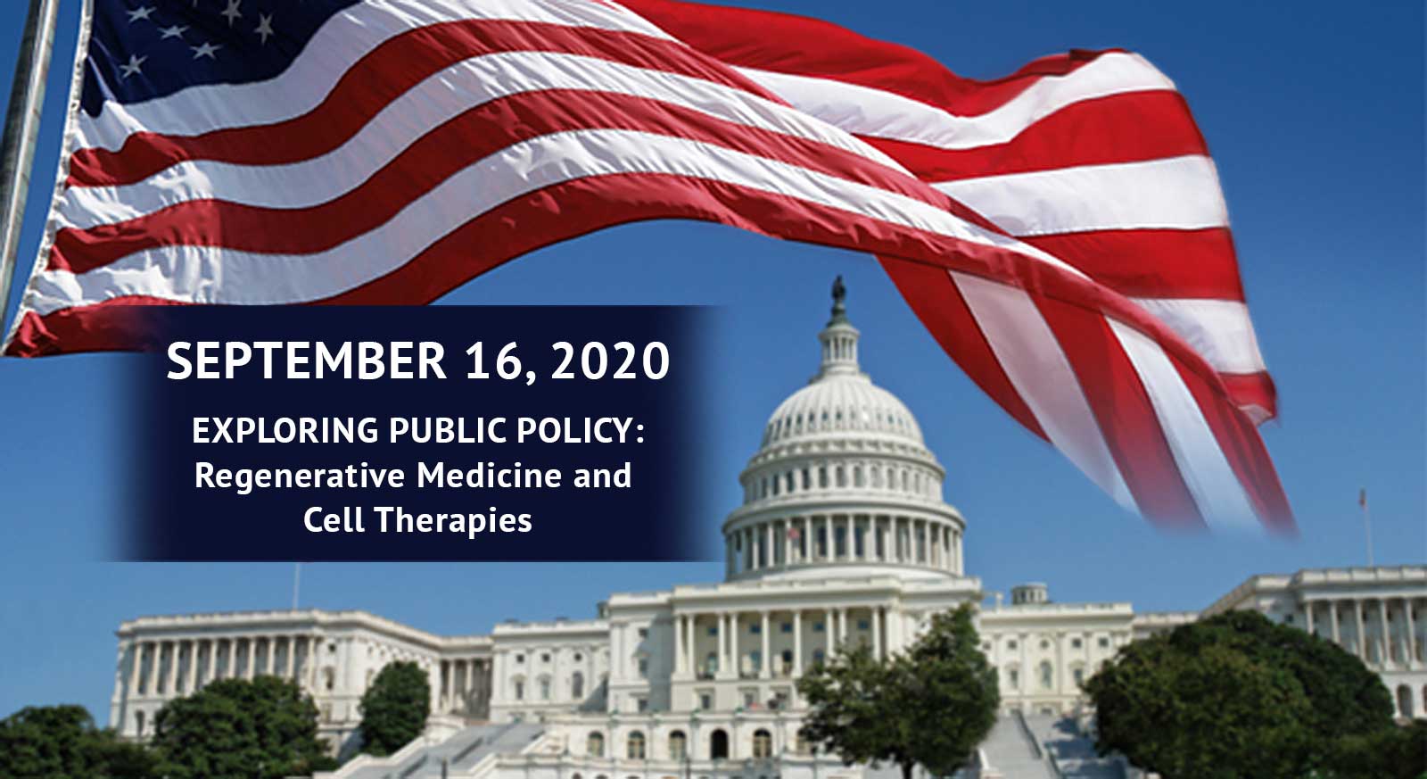 September 16 Event Explores Public Policy Issues Related to Regenerative Medicine and Cell Therapies